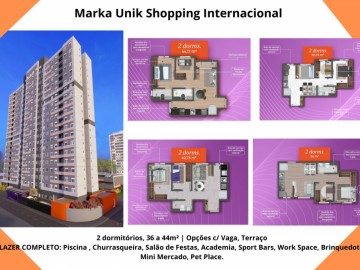 Marka Unik/Minha Casa Minha Vida/Shopping Internacional